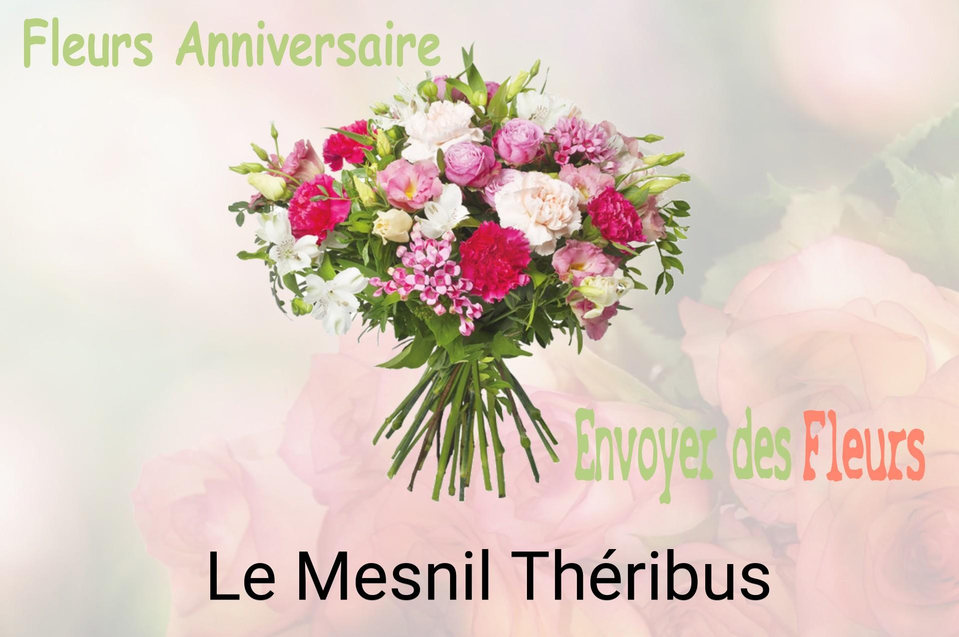 Bouquet de fleurs d’anniversaire livré à Le Mesnil-Théribus