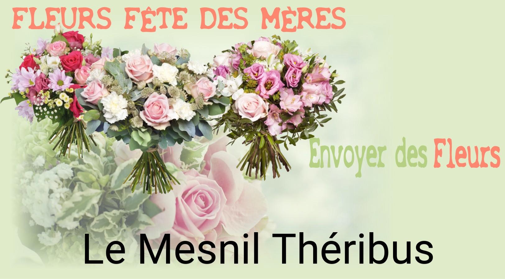 Bouquet de Fête des Mères livré à Le Mesnil-Théribus